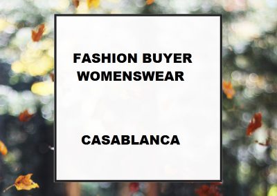 Fashion Buyer Womenswear -located in Casablanca